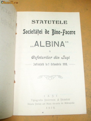 Statut Societatea ALBINA a cofetarilor din Iasi 1910 foto