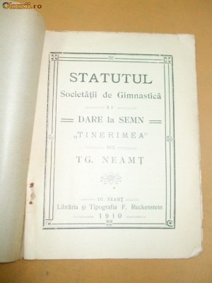 Statut Soc. de Gimnastica ,,TINERIMEA&amp;amp;quot; Tg. Neamt 1910 foto