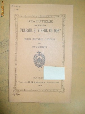 Statut Soc. ,,PELESUL SI VARFUL CU DOR&amp;amp;quot; 1909 foto