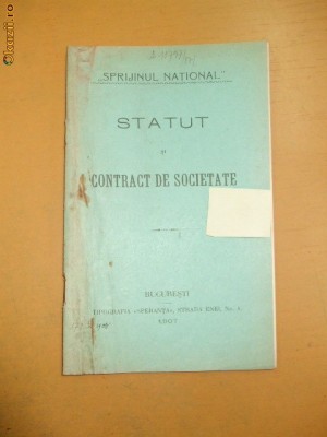 Statut si contract ,,SPRIJINUL NATIONAL&amp;amp;quot; Buc. 1907 foto