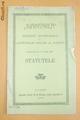 Statut Soc. Tinichigii ,,INAINTAREA&amp;amp;quot; Buc. 1906 foto