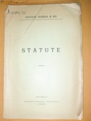 Statut Asociatie ingineri de mine Buc. 1905 foto