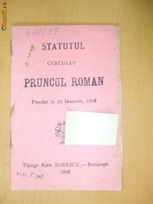Statut Cercul ,,PRUNCUL ROMAN Buc. 1908 foto