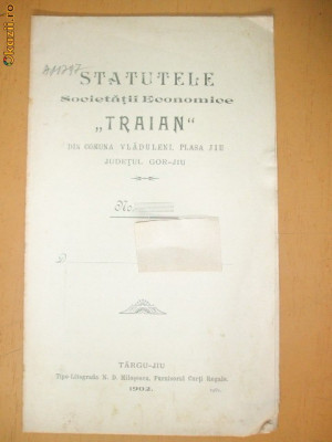 Statut Soc. economice ,,TRAIAN&amp;amp;quot; Tg Jiu 1902 foto