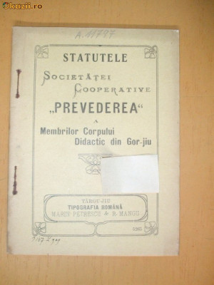 Statut Soc. cooperative ,,PREVEDEREA&amp;amp;quot; Tg Jiu 1909 foto