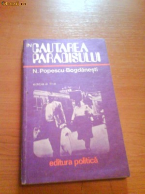 1016 N.Popescu Bogdanesti In cautarea paradisului foto