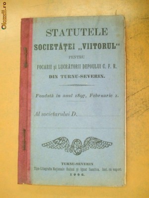 Statut Soc. ,,VIITORUL&amp;amp;quot; T. Severin 1906 foto