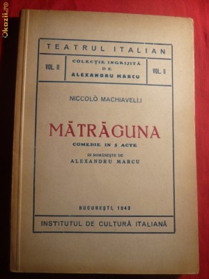 NICCOLO MACHIVELLI - MATRAGUNA - ed. 1943 foto