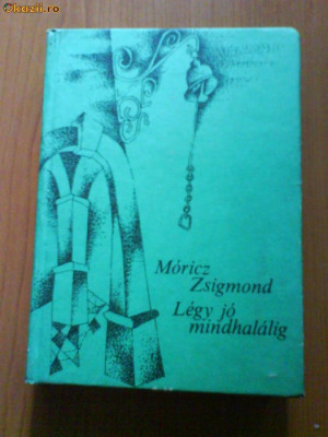 1554 Moricz Zsigmond Legy Yo Mindhalalig foto