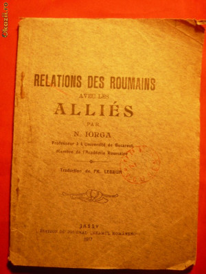 N.IORGA &amp;#039;&amp;#039;Relation des Roumains avec les Allies &amp;#039;&amp;#039; 1917 foto