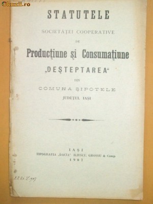 Statut Soc. productie ,,DESTEPTAREA&amp;amp;quot; Iasi 1907 foto