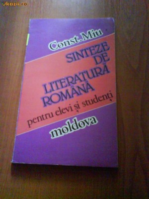 1630 C.Miu Sinteze de Lit. Romana pentru elevi si studenti foto
