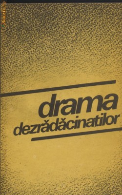 Drama dezradacinatilor foto
