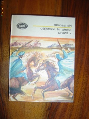 1726 Alecsandri V. Calatorie in Africa vol.1 foto