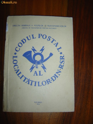 1735 Codul Postal al Localitatilor din RSR 1974 foto