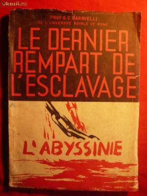 G.C.Baravelli -L&amp;#039;ABYSSINIE- dernier rempart de l&amp;#039;esclavage-1935 foto