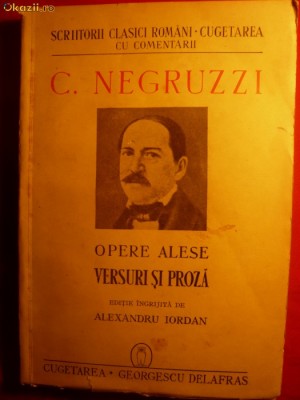 C. NEGRUZZI -&amp;#039;&amp;#039;OPERE ALESE -versuri si proza &amp;#039;&amp;#039;-ed. 1941 foto