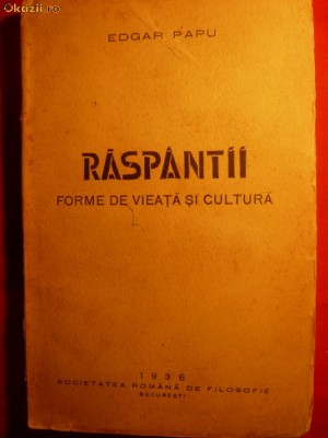 EDGAR PAPU - &amp;#039;&amp;#039; RASPANTII&amp;#039;&amp;#039; - Prima Editie -1936 foto