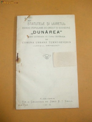 Statut Banca ,, Dunarea&amp;amp;quot; T. Severin 1913 foto