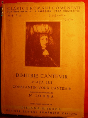 D. CANTEMIR -Viata lui C-tin -Voda Cantemir - trad. N.Iorga1924 foto