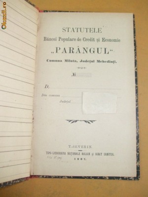 Statut Banca ,,Parangul&amp;amp;quot; T. Severin 1907 foto