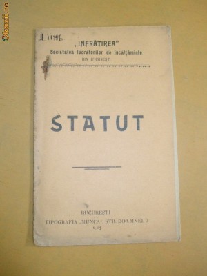 Statut Soc. lucratori incaltaminte ,,Infratirea&amp;amp;quot; Buc. 1905 foto