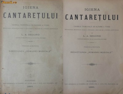Segond , Igiena cantaretului , cauzele slabirii vocii ,1893 foto
