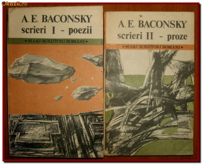 A.E. Baconsky - Scrieri (poezii si proze), Mari Scriitori Romani antologie 2 vol foto