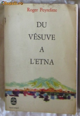 R Peyrefitte Du Vesuve a l&amp;#039;Etna Flammarion 1952 foto