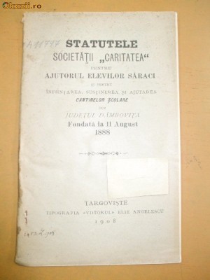 Statut Soc. ajutor elevi ,,Caritatea&amp;amp;quot; Targoviste 1908 foto
