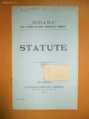 Statut Soc. religioasa ,,Noiana&amp;amp;quot; Buc. 1911 foto