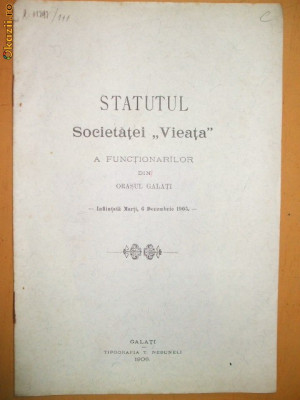 Statut Soc. functionarilor ,,Vieata&amp;amp;quot; Galati 1906 foto