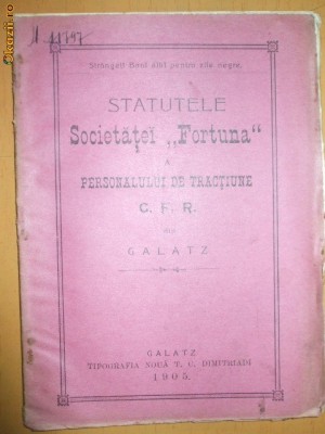 Statute Soc. ,,Fortuna&amp;amp;quot; a pers. tractiune CFR Galati 1905 foto