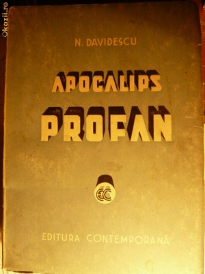N. DAVIDESCU - APOCALIPS PROFAN -Prima Editie 1941 foto