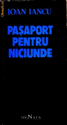 Pasaport pentru niciunde foto