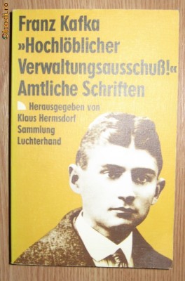 F Kafka Amtliche Schriften Luchterhand 1991 foto