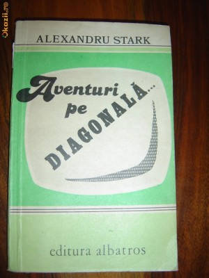 1839 Al.Stark Aventuri pe digonala foto