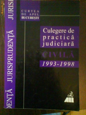 2080 Culegere de practica judiciara civila 1993-1998 foto