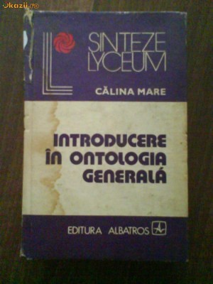2239 Calina Mare Introducere in Ontologia Generala foto