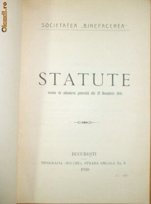 Statute Soc. ,,Binefacerea&amp;amp;quot; Buc. 1910 foto