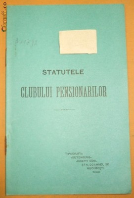 Statute Clubul Pensionarilor Buc. 1902 foto