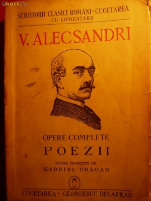VASILE ALECSANDRI -POEZII -OPERE COMPLETE - 1941 foto