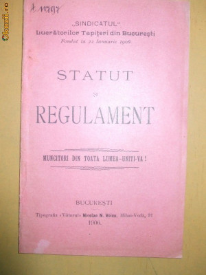 Statut sindicat lucratori tapiteri Buc. 1906 foto