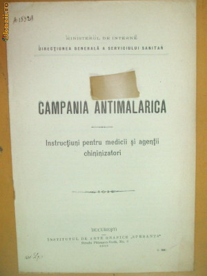 Campania antimalarica pt medicii chininizatori Buc. 1913 foto