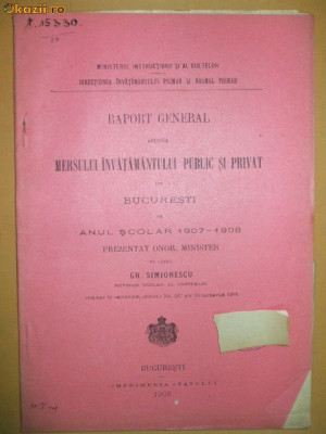 Raport as. invatamantului public si privat Buc. 1908 foto