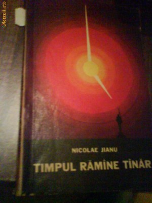 2436 Timpul Ramane Tanar Nicolae Jianu foto