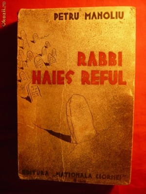 PETRU MANOLIU - RABBI HAIES REFUL -Prima Ed.1935 foto
