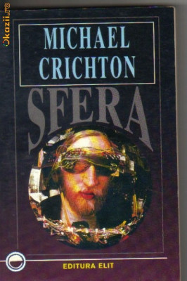Michael Crichton - Sfera ( sf ) foto