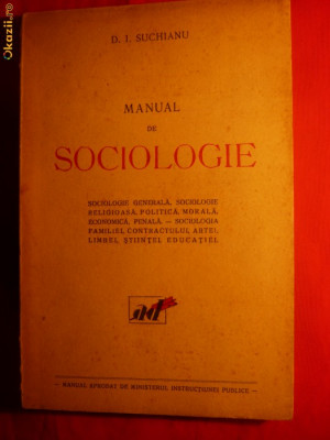 D.I.SUCHIANU - MANUAL DE SOCIOLOGIE - Prima Ed.1930 foto