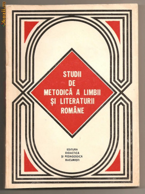 (C37) studii de metodica a limbii si literaturii romane, coord. Al. Bojin foto